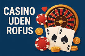 Casino Online Uden Rufus - Spil uden Begrænsninger