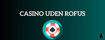 Casino uden ROFUS i Danmark -348404433 Casino uden ROFUS i Danmark -348404433